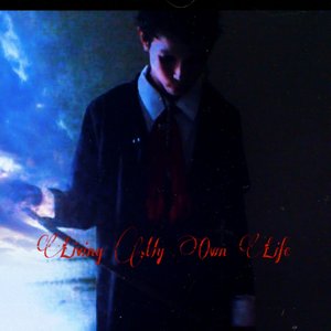 Living My Own Life [Explicit]