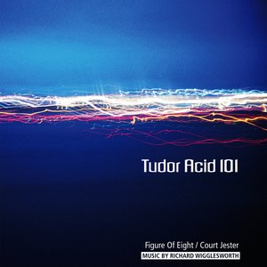 Tudor Acid 101