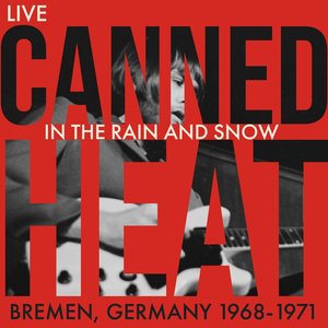 In The Rain and Snow (Live, Germany 1968 - 1971)