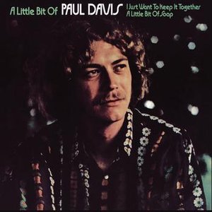 A Little Bit Of Paul Davis (Bonus Track Version)