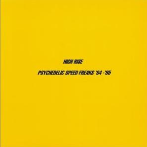 Psychedelic Speed Freaks 84-85 cover