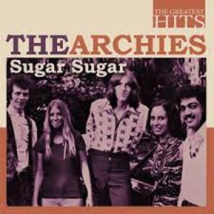 The Greatest Hits: The Archies - Sugar Sugar