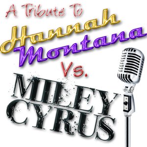 The Academy Allstars - Hannah Montana Vs. Miley Cyrus - Zortam Music