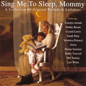 Image for 'Sing Me To Sleep, Mommy'