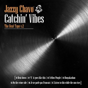 Catchin' Vibes (The Beat Tape, Vol. 2)