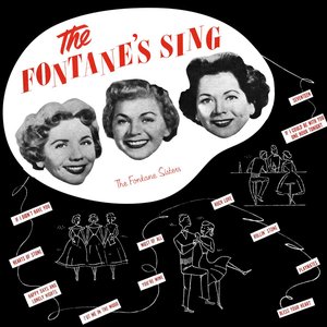 The Fontane's Sing