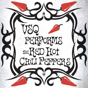 VSQ Performs Red Hot Chili Peppers