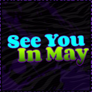 Image for 'See You In May'