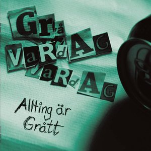 Allting är grått