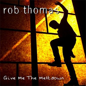 Give Me the Meltdown - Single