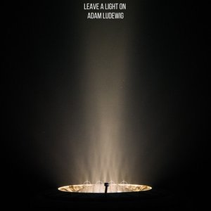 Leave A Light On