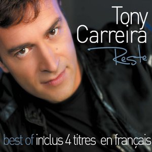 Reste (Best Of Tony Carreira)