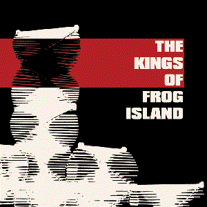 'The Kings Of Frog Island' için resim