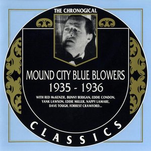 The Chronological Classics: Mound City Blue Blowers 1935-1936