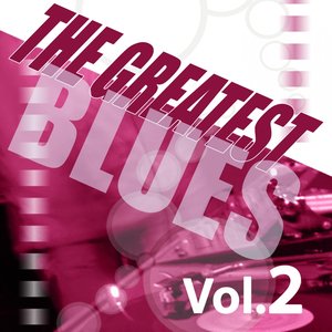 The Greatest Blues, Vol. 2