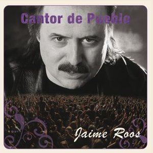 Cantor de Pueblo: Jaime Roos