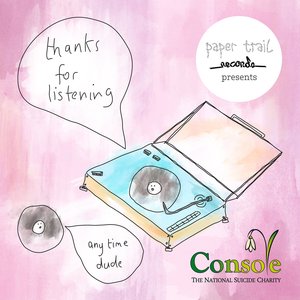 Paper Trail Records Presents: Thanks for Listening (Console Compilation)