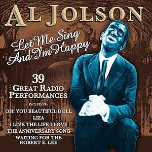 Let Me Sing And I'm Happy