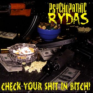 Image for 'Check Your Shit In Bitch!'