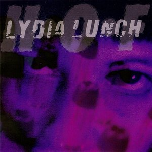 Image for 'Lydia Lunch With H•O•F'