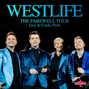 The Farewell Tour - Live at Croke Park: Westlife