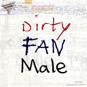Dirty Fan Male