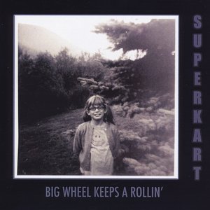 Big Wheel Keeps A Rollin'