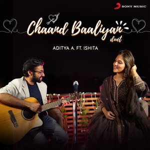 Chaand Baaliyan Duet (feat. Ishita Parakh)