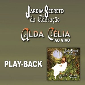 Jardim Secreto da Adoração (Playback)