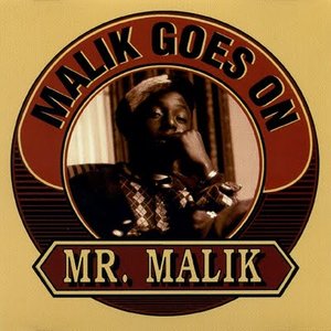 Malik Goes On