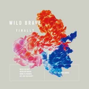 WILD BRAVE