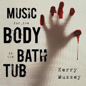 Music for the Body in the Bathtub