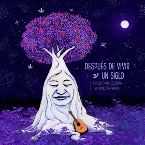 Después de Vivir un Siglo: Argentina Celebra a Violeta Parra