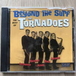Beyond The Surf! - The Best Of The Tornadoes