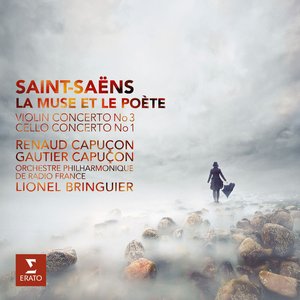 Saint-Saëns: La Muse Et Le Poète