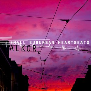 small suburban heartbeats