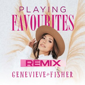 Playing Favourites (Remix)