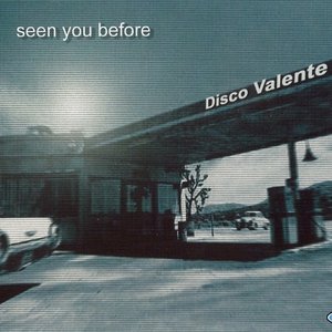 Seen You Before