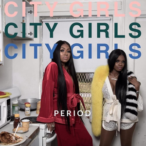 City Girls - Period - Zortam Music