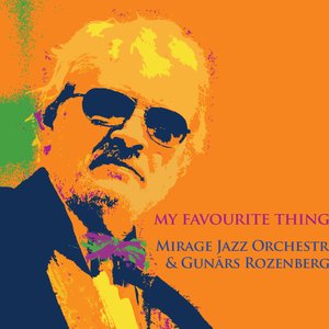 Avatar for Mirage Jazz Orchestra & Gunars Rozenbergs