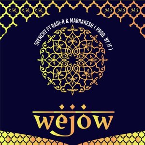 Wejow (feat. Radi-r & Marrakesh)
