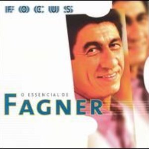 Focus - O Essencial de Fagner