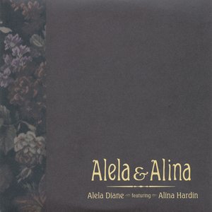 Alela & Alina