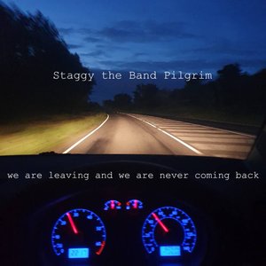 We are leaving and we are never coming back