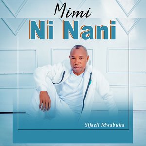 Mimi ni Nani