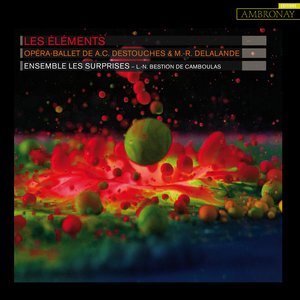Destouches & Delalande: Les Éléments, S.153