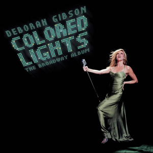 Colored Lights: The Broadway Album cover