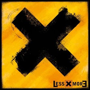 LessXmorE