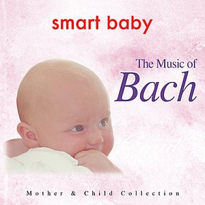 Smart Baby: The Music of Bach