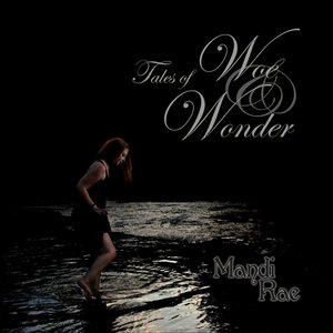 Tales of Woe and Wonder